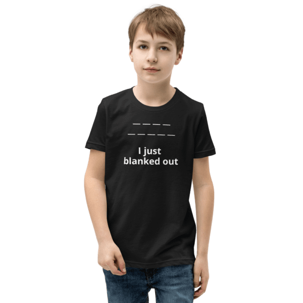 A boy wearing a black shirt saying I just blanked out