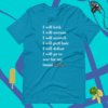 A blue t-shirt with the words " i will kick, i will scream ," and " i will scratch ", and some other words.
