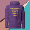 A purple hoodie with the words " scarcity mindset there are plenty of money in the sea ".