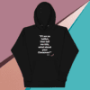 A black hoodie with an image of a quote.