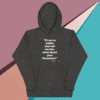 A hoodie with an image of a quote.