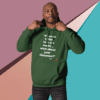 A man is wearing a green hoodie with the words " if there is no image in it, what about your christmas ?" on it.