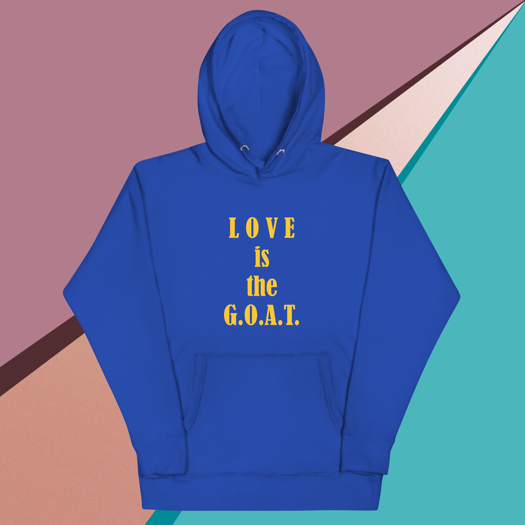 Blue hoodie with yellow text saying LOVE is the G.O.A.T.