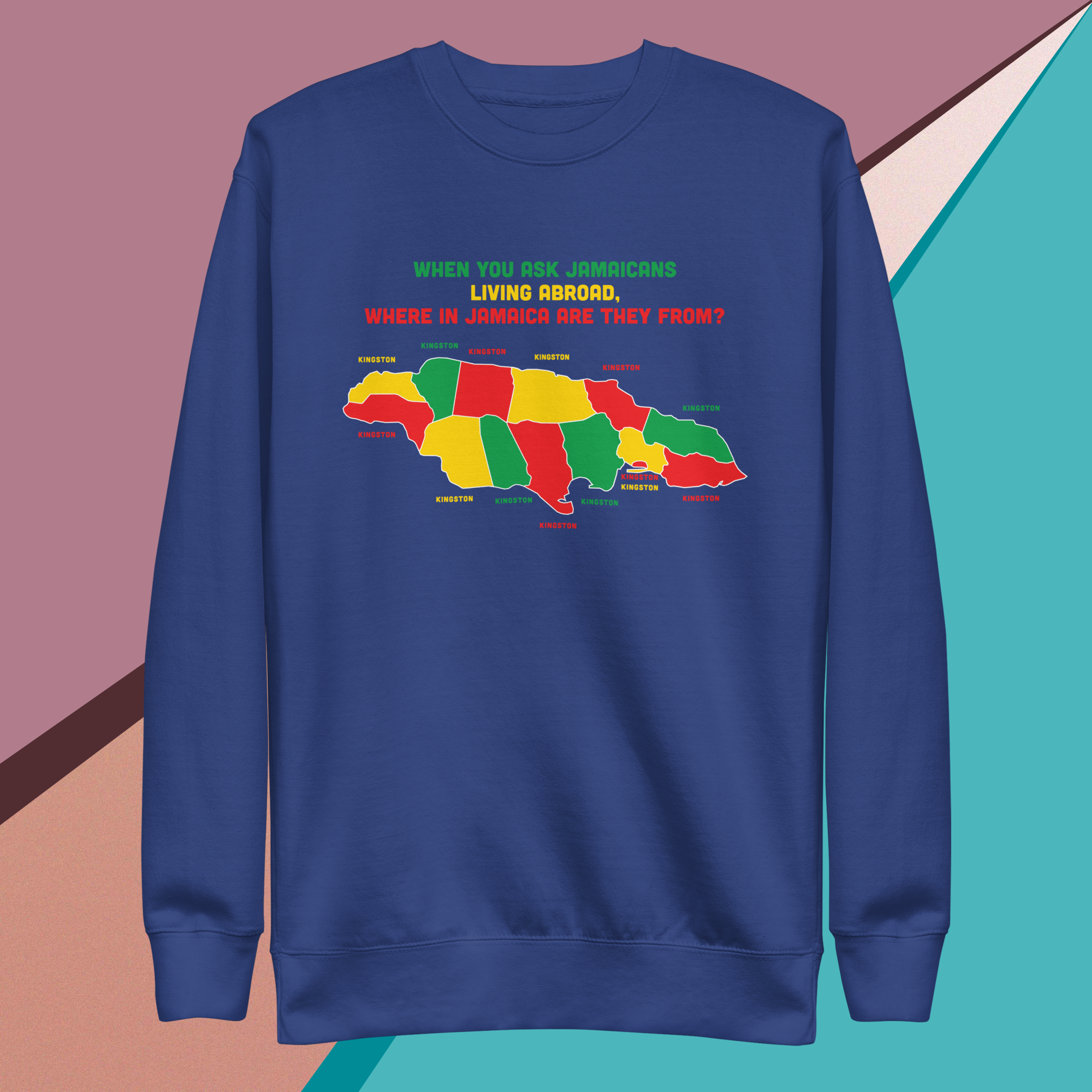 Blue sweatshirt with a colorful map of Jamaica and text about Jamaicans living abroad.