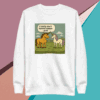 White sweatshirt featuring two horses with a funny text bubble.