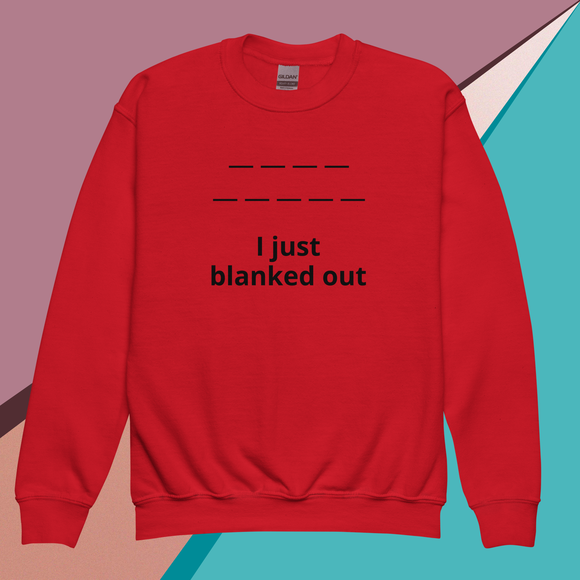 Red sweatshirt with a humorous "I just blanked out" text and dashed lines above.