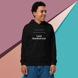 Person wearing a black hoodie with text "I just blinked out".