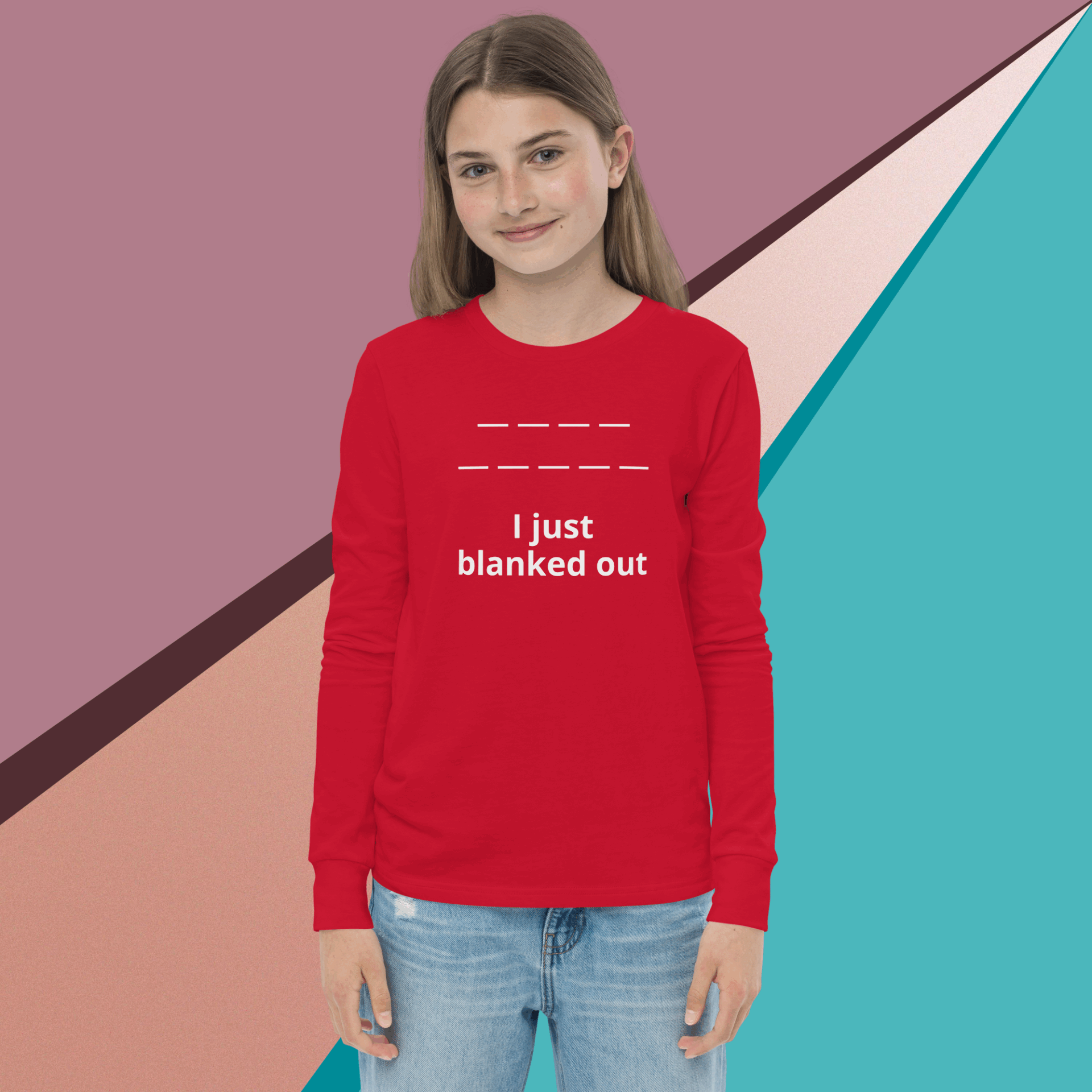 Woman wearing a red sweatshirt with the text 'I just blanked out'.
